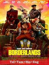 Borderlands (2024) HDRip Original [Telugu + Tamil + Hindi + Eng] Dubbed Movie Watch Online Free