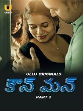 Kaun Man (2024) HDRip Telugu Season 1 Part 2 Watch Online Free