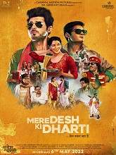 Mere Desh Ki Dharti (2022) HDRip Hindi Full Movie Watch Online Free