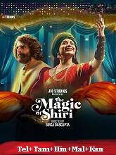 The Magic of Shiri (2024) HDRip Season 1 [Telugu + Tamil + Hindi + Malayalam + Kannada] Watch Online Free