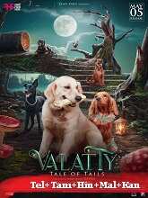 Valatty (2023) HDRip Original [Telugu + Tamil + Hindi + Malayalam + Kannada] Full Movie Watch Online Free